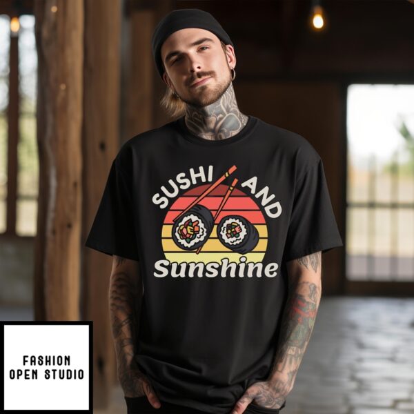 Sushi And Sunshine Funny Figure T-Shirt