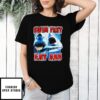 Swim Fast Eat Ass T-Shirt