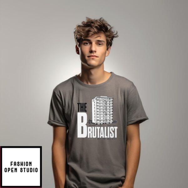 The Brutalist Directed By Brady Corbet T-Shirt