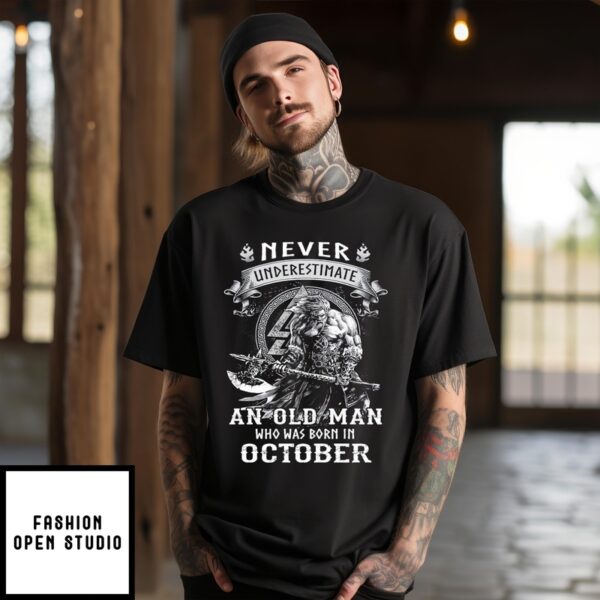 Viking Warrior T-Shirt An Old Man Born In October