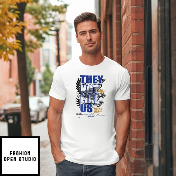 Willowridge 35Yr Reunion They Not Like Us T-Shirt