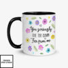 You Seriously Live Too Damn Far From Me Custom State To State Mug