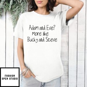Adam And Eve More Like Bucky And Steve T-Shirt