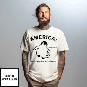 America We’Re Taxing The Penguins Tarrifying T-Shirt