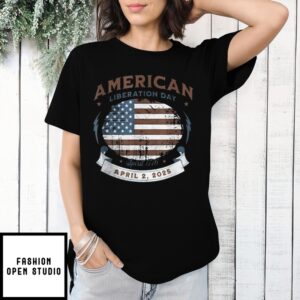 American Liberation Day April 2Nd 2025 Spirit 1776 Flag T-Shirt