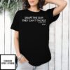 Ashton Jeanty Draft The Guy They Can’T Tackle Quote T-Shirt