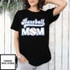 Baseball Mom 2025 T-Shirt