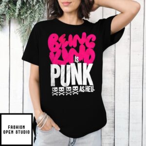 Being kind is punk as hell skull T-Shirt