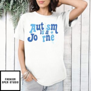 Blue Autism Is A Journey T-Shirt