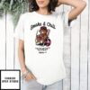 Bmg Smoke And Chill Smoke A Doobie And Spread Love Pass Joints Not Bullshit Stay Dope And Fresh T-Shirt