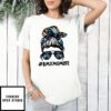 Bmx Mom Life Messy Bun Hair Bandana Sunglasses Women Mother’S Day T-Shirt