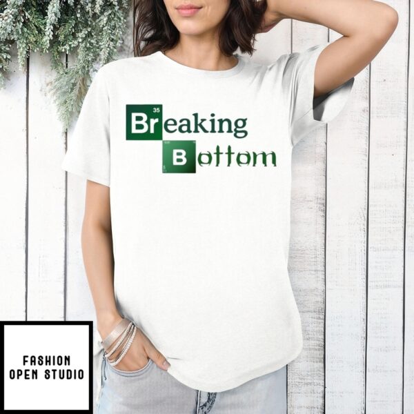 Breaking Bottom Chemical Element T-Shirt