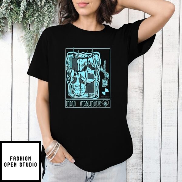 Call Me Deranged Call Me Mister No Name T-Shirt