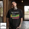 Can I Lick It Periodic Table T-Shirt