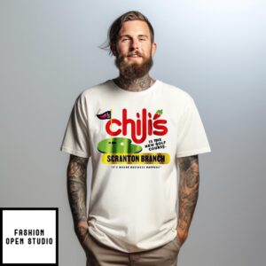 Chili’S Is The New Golf Course Scranton Branch It’S Where Business Happens T-Shirt