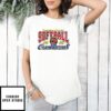 Cif Ford Softball Southern Section Championships 2025 T-Shirt