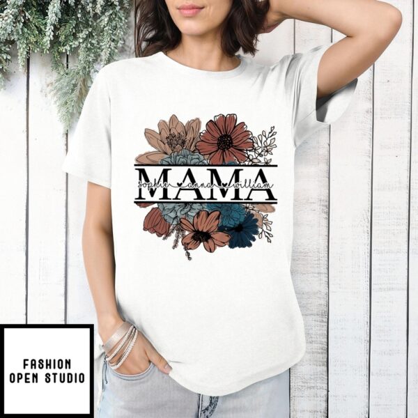 Custom Floral Mama Mother’S Day Kids Names T-Shirt
