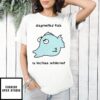 Disgruntled Fish Is Lactose Intolerant T-Shirt