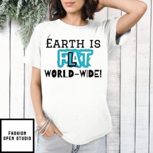 Earth Is Flat World-Wide 2025 T-Shirt