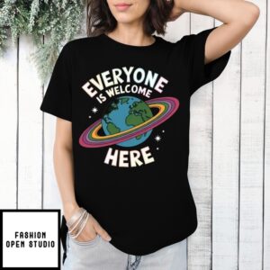 Everyone Is Welcome Here Rainbow Earth T-Shirt