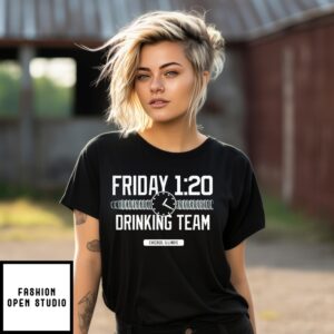 Friday 1 20 Drinking Team T-Shirt