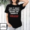Funny Tariff Joke – Overpriced Import Humor – Against Tariffs Usa