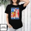 Here For Hot Dog Independence Day Hot Dog President T-Shirt