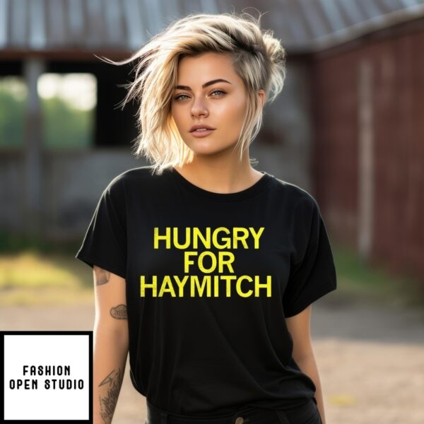 Hungry For Haymitch 2025 T-Shirt