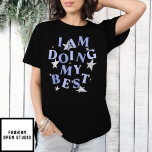 I Am Doing My Best Stars Design T-Shirt