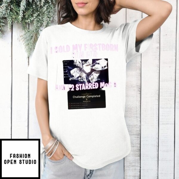 I Sold My Firstborn Son For And I 2 Starred Moc 9 T-Shirt