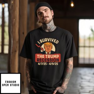 I Survived The Trump Recession 4725 – 4925 T-Shirt