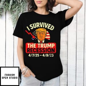 I Survived The Trump Recession Anti Trump Political 2025 T-Shirt