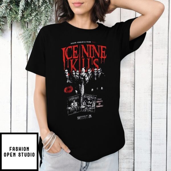 Ice Nine Kills Scream A Thon 2025 Tour Two Night Of Terror T-Shirt