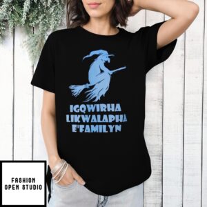 Igqwirha Likwalapha E’Familyn T-Shirt