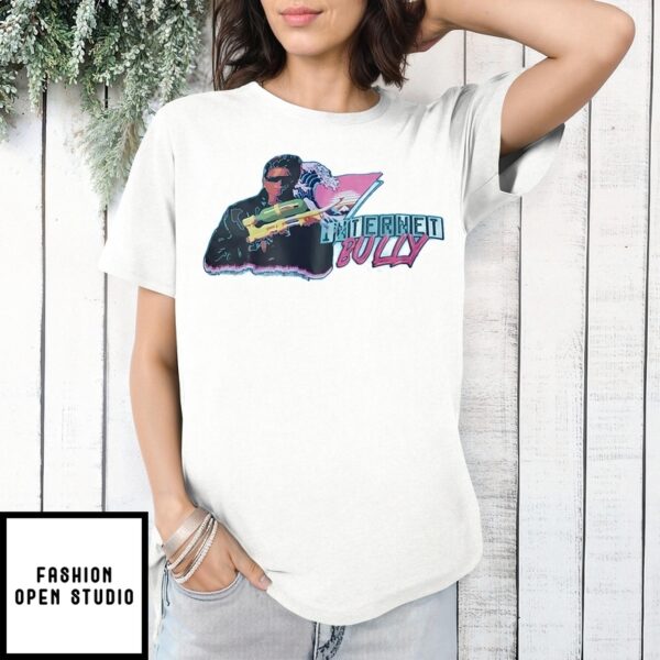 Internet Bully 2025 T-Shirt