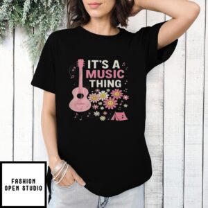 It’S A Music Thing Guitar And Flower T-Shirt