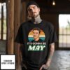 It’S Gonna Be May Justin Timberlake T-Shirt