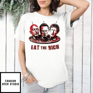 Jeff Bezos Elon Musk Mark Zuckerberg Eat The Rich Horror Shirt