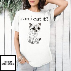 Kitten Can I Eat It T-Shirt