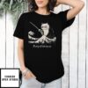 Kitten Fishing Plenty Of Fish My Ass T-Shirt
