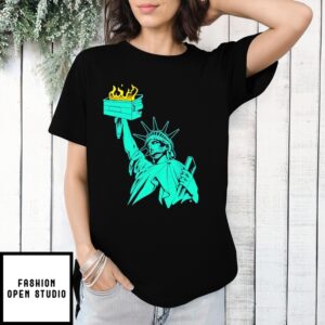 Lady Liberty Dumpster Fire Trump 2025 T-Shirt
