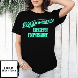 Lovebombers Decent Exposure 2025 T-Shirt