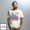 Make America Gross Again T-Shirt