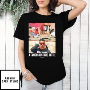 Mike Sorrentino A Famous Historic Battle Graphic T-Shirt