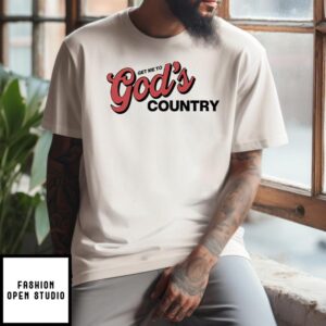 Morgan Wallen Get Me To God’s Country T-Shirt
