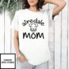Mother’S Day Funny Gift Ideas Apparel Airedale Mom Funny Gift T-Shirt T-Shirt