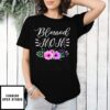 Mother’S Day Funny Gift Ideas Apparel Blessed Mom Shirt Mothers Day Gift T-Shirt