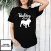 Mother’S Day Funny Gift Ideas Apparel Bulldog Mom T-Shirt