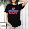 New York Giants Best Dad 2025 Logo T-Shirt