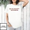 Nice Try, But You’Re Not Taehyung V Bts T-Shirt
